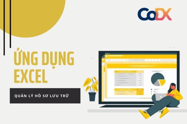 ứng dụng excel quản lý hồ sơ lưu trữ