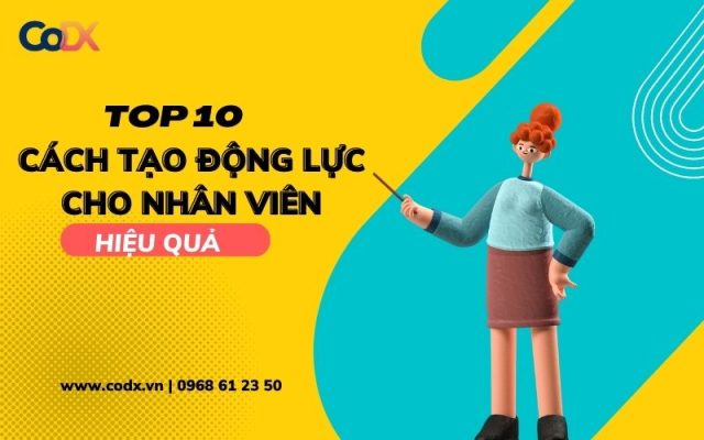 Tạo động lực cho nhân viên làm việc hiệu quả