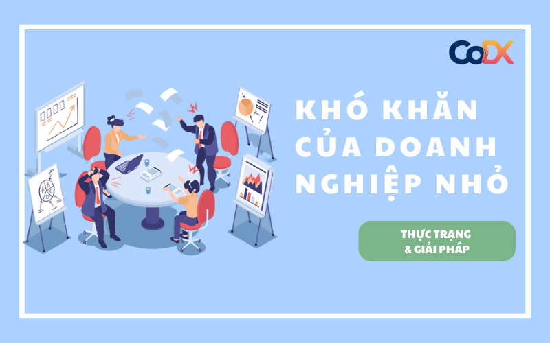Khó khăn của doanh nghiệp nhỏ