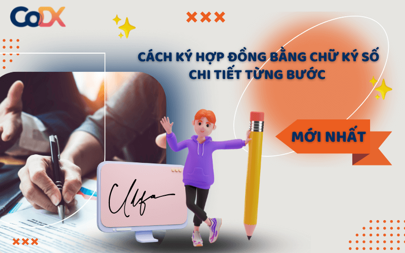 Cách ký hợp đồng bằng chữ ký số