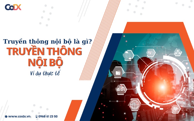 Truyền thông nội bộ là gì? Cách xây dựng hiệu quả & Ví dụ thực tế