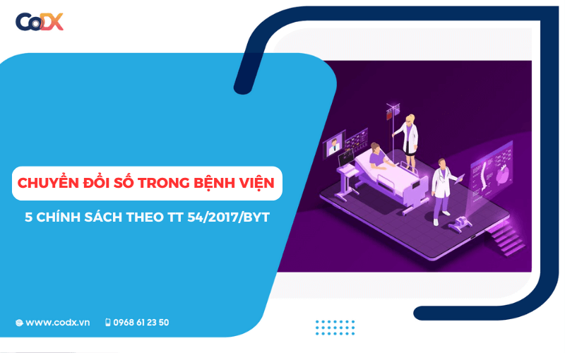 5 Chính Sách Chuyển Đổi Số Trong Bệnh Viện Theo TT 54/2017/BYT